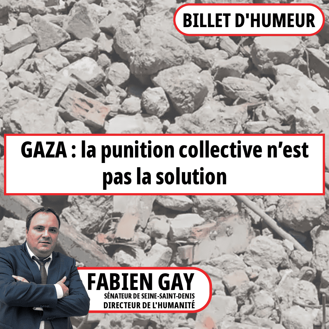 GAZA : la punition collective n’est pas la solution