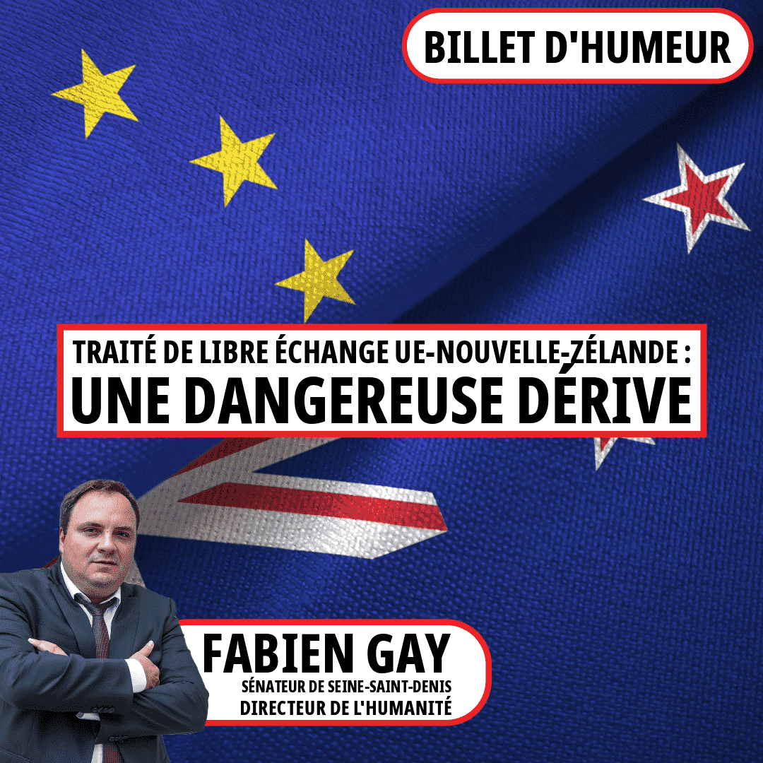 Traité de libre échange UE-Nouvelle-Zélande : une dangereuse dérive