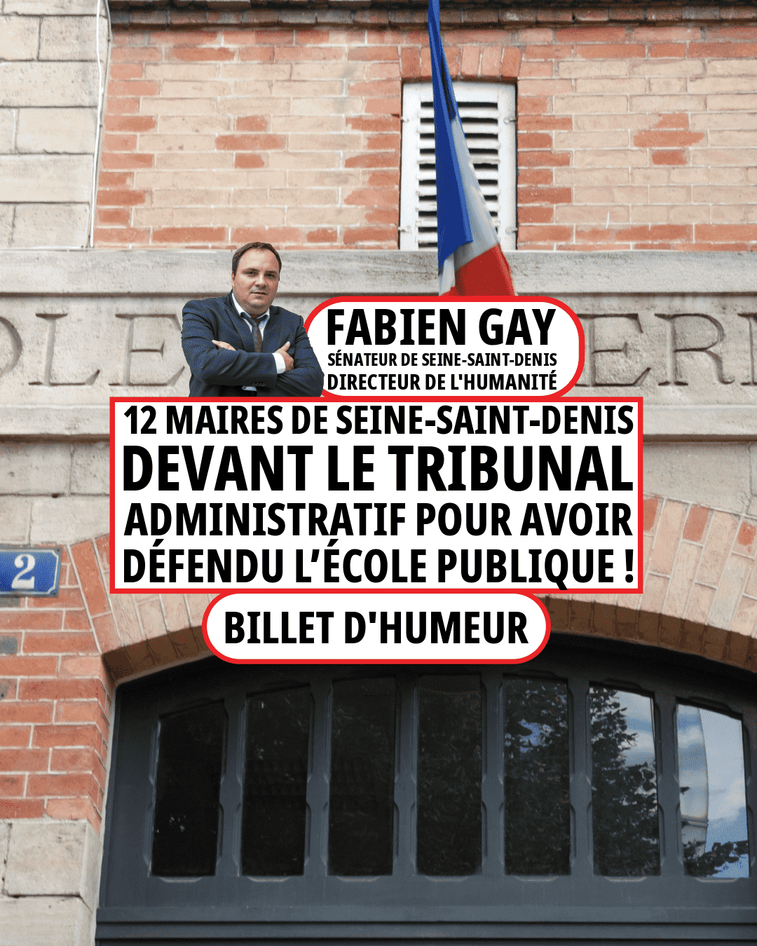 12 Maires de Seine-Saint-Denis devant le Tribunal administratif pour avoir défendu l’école publique !