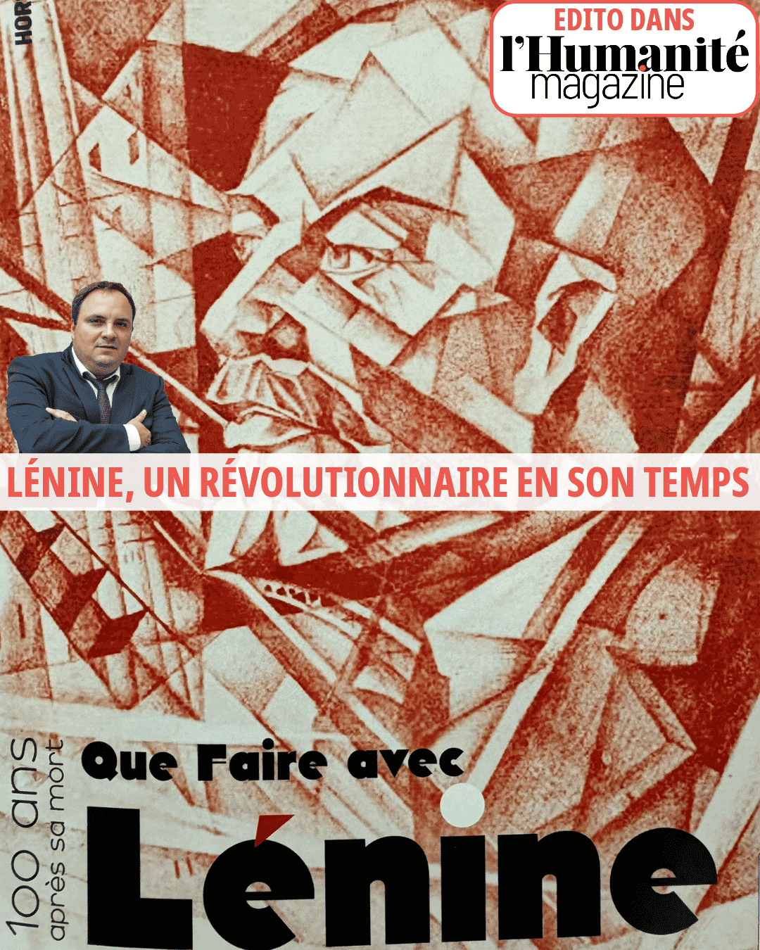 Lénine, un révolutionnaire en son temps