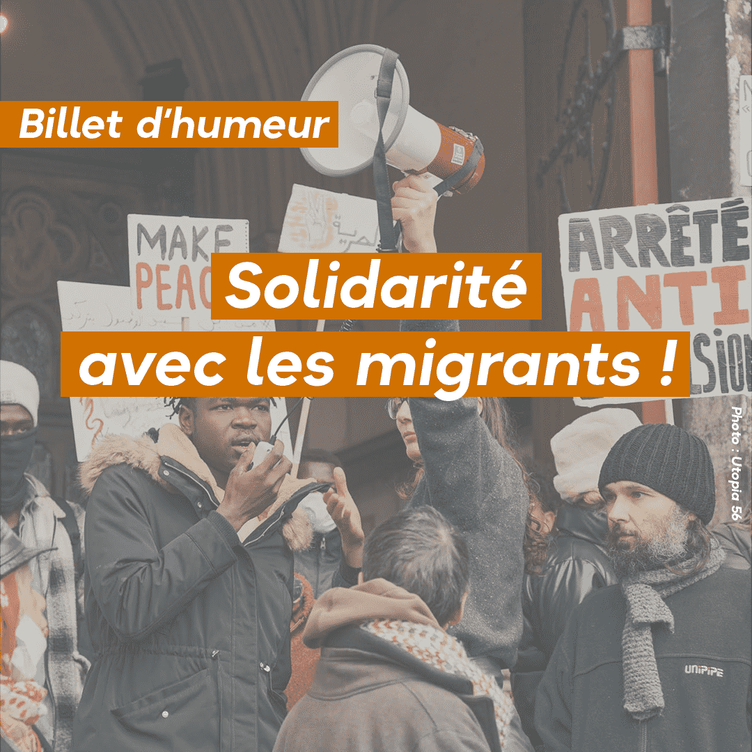 Solidarité avec les migrants !