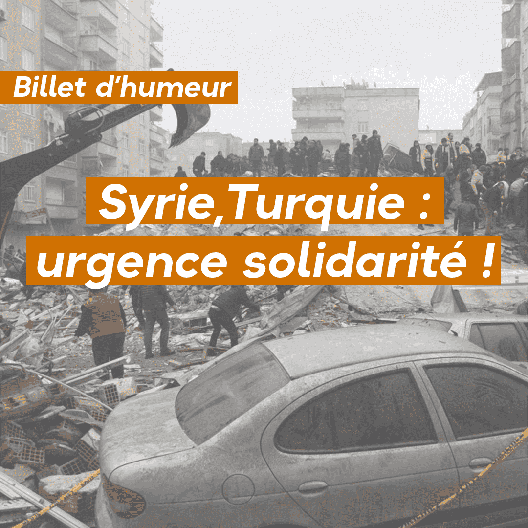 Syrie, Turquie : urgence solidarité !