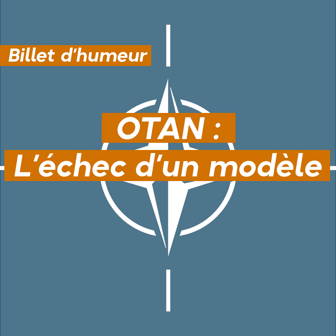 OTAN : L’échec d’un modèle