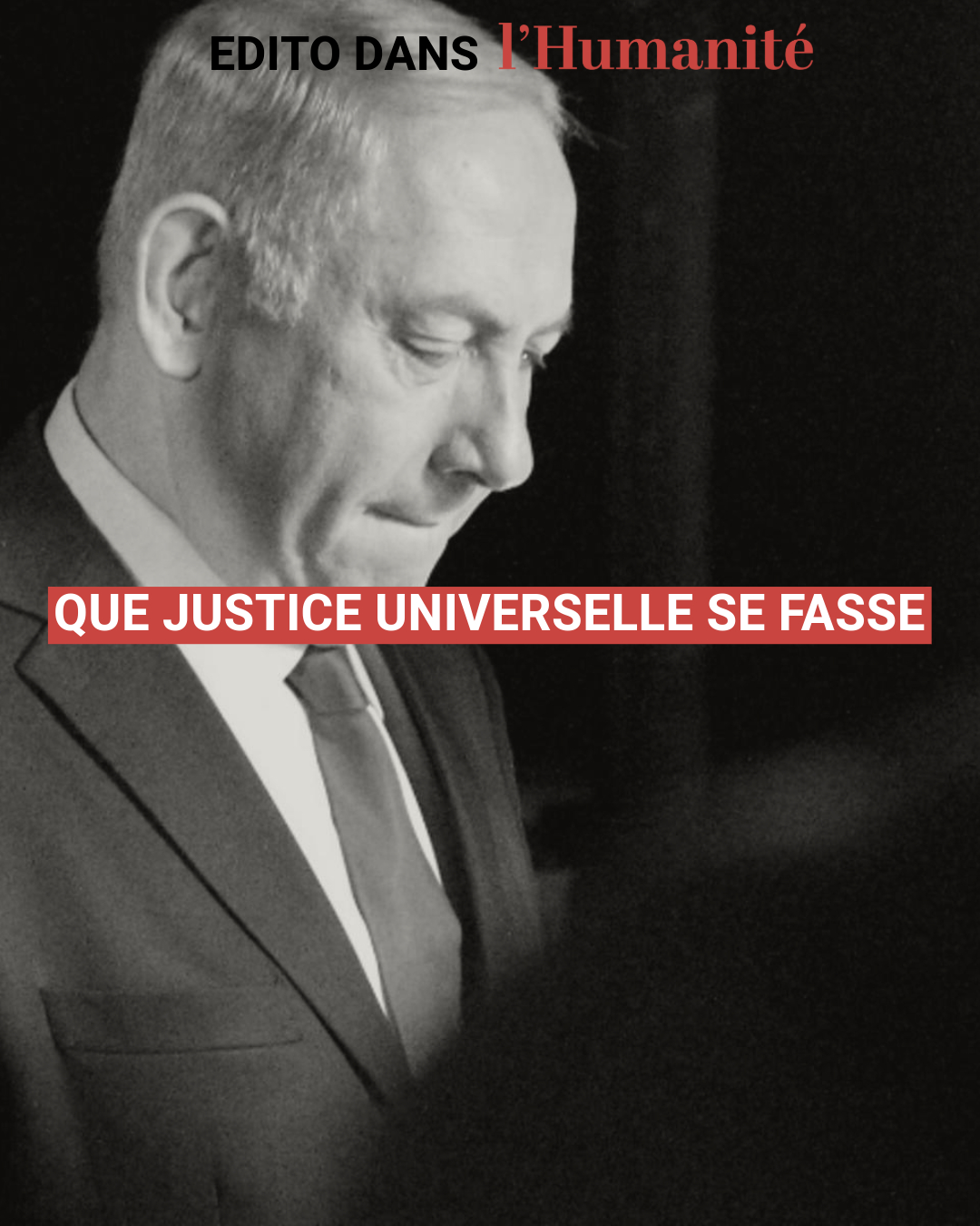 Que justice universelle se fasse