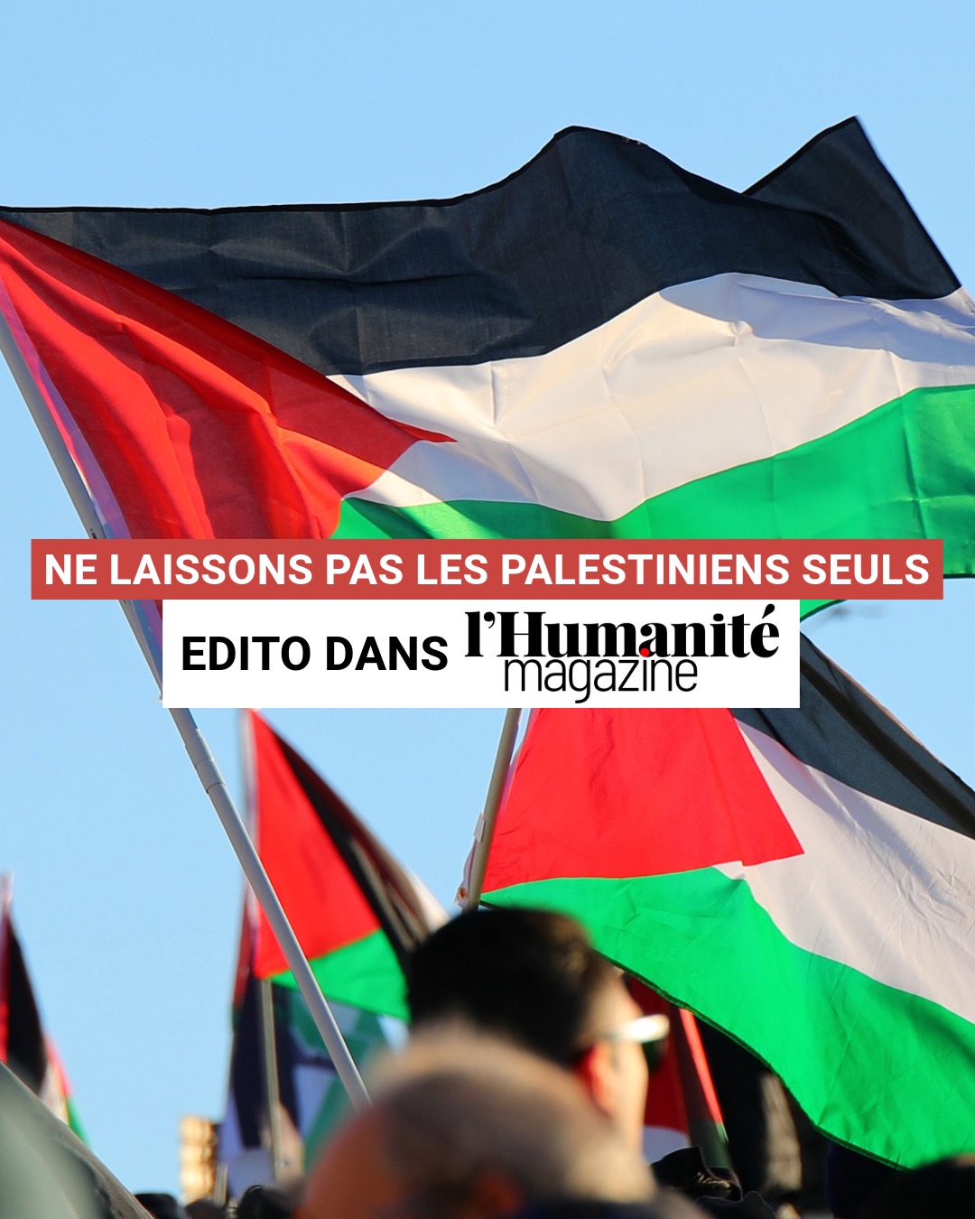 Ne laissons pas les Palestiniens seuls