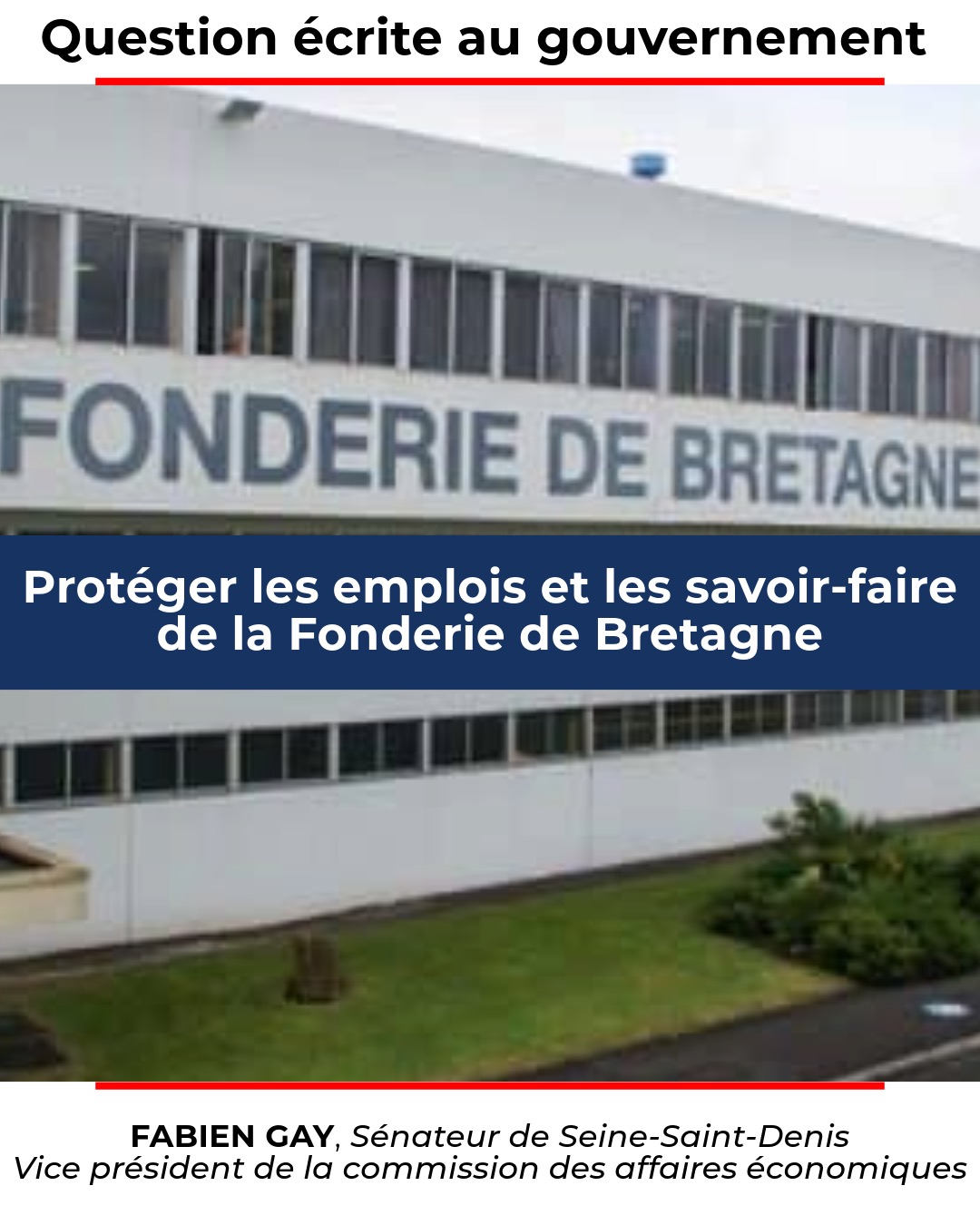 Protéger les emplois et les savoir-faire de la Fonderie de Bretagne