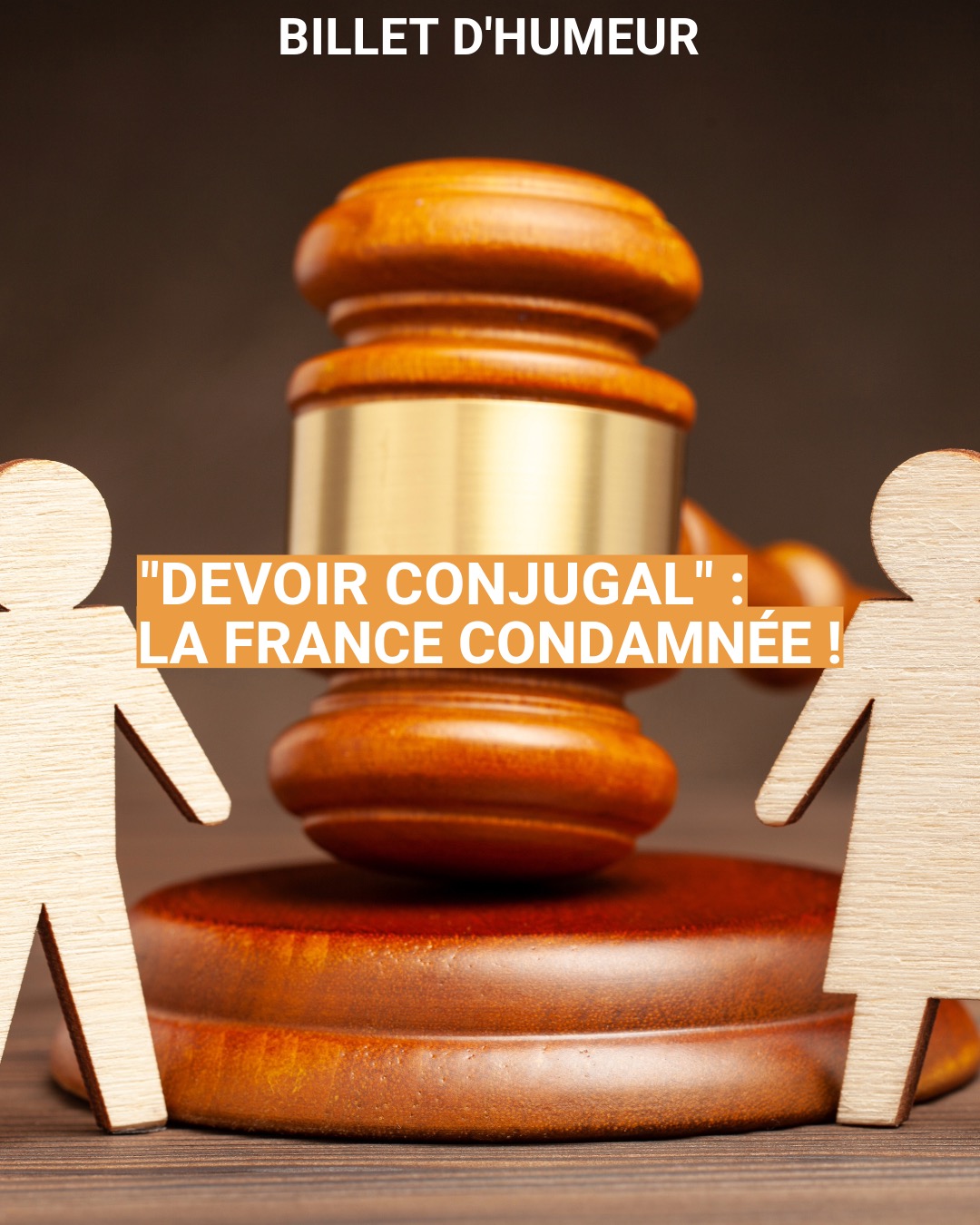 ‘’Devoir conjugal’’ : La France condamnée !