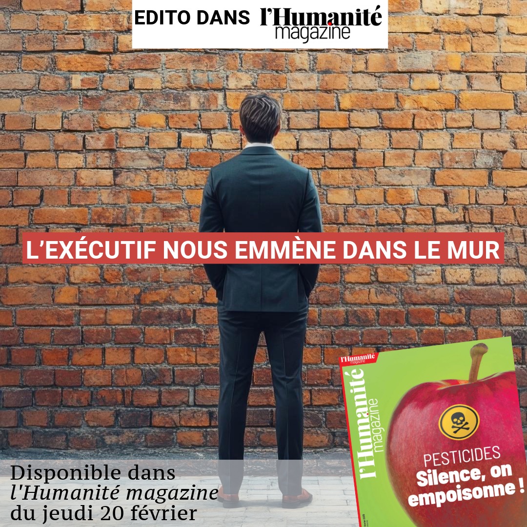 L’exécutif nous emmène dans le mur