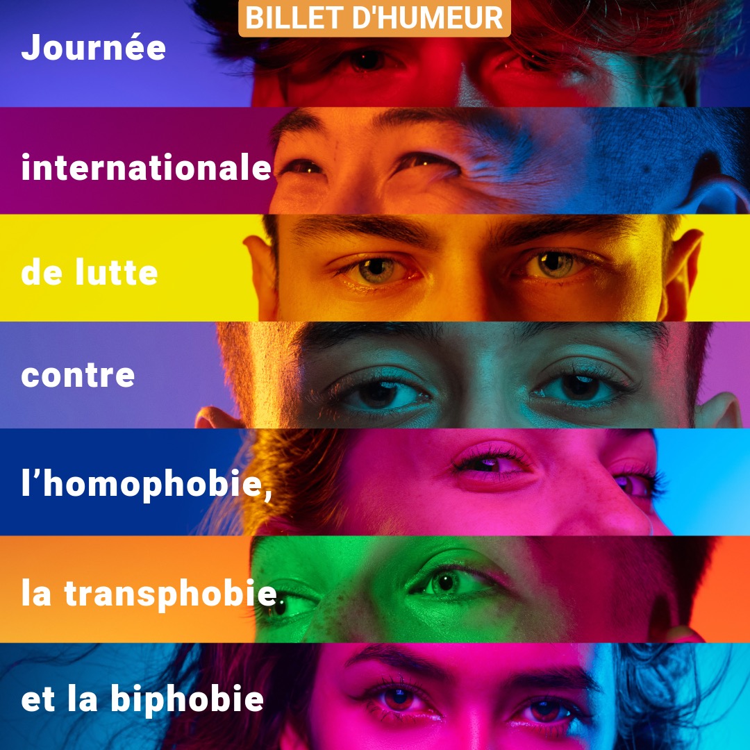 Journée internationale de lutte contre l’homophobie, la transphobie et la biphobie