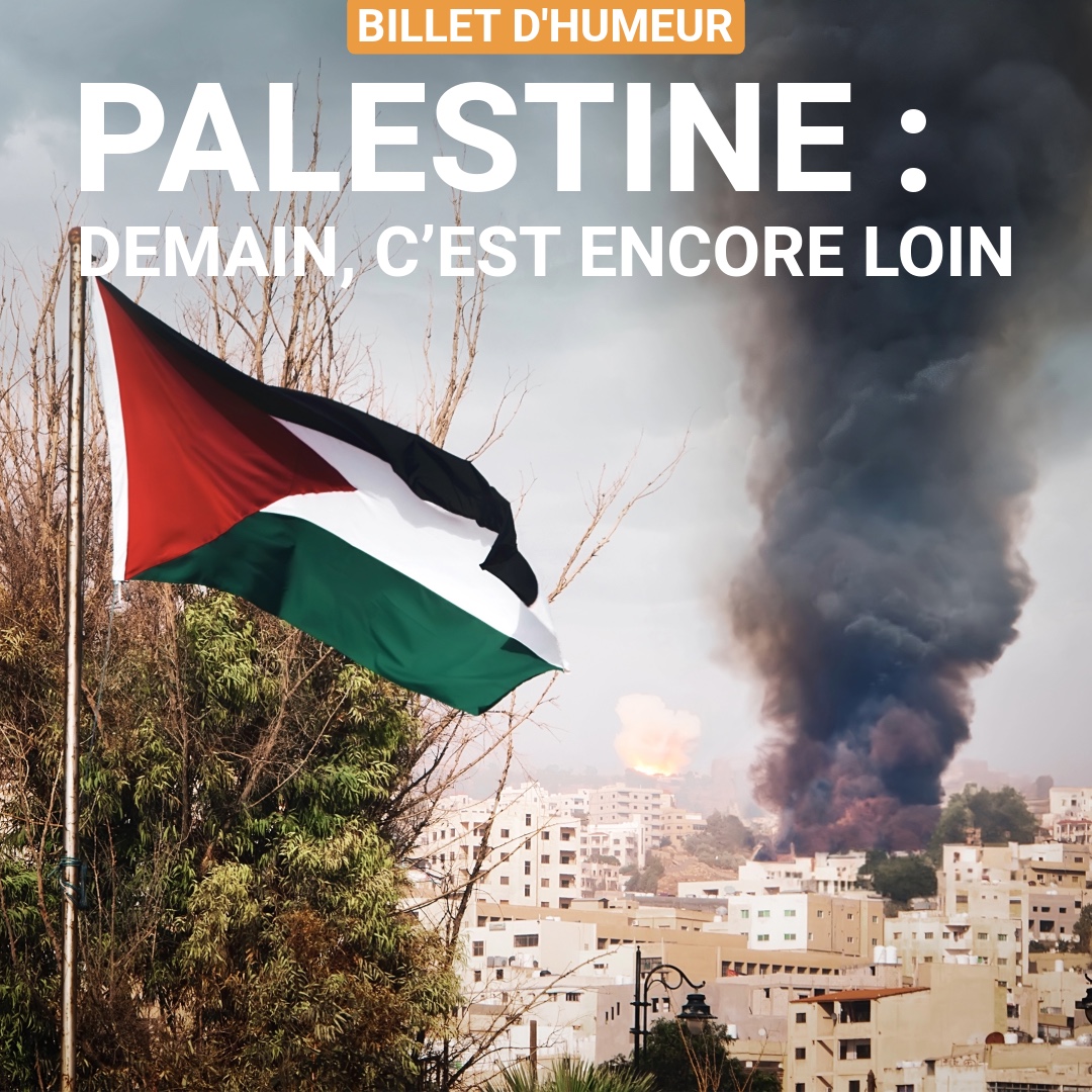 Palestine : demain, c’est encore loin