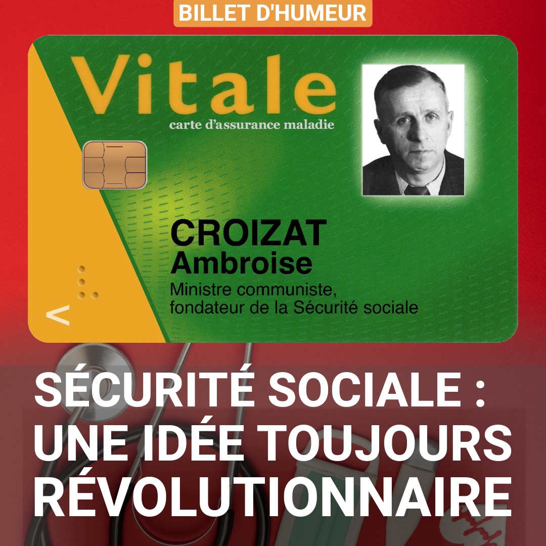 Sécurité sociale : une idée toujours révolutionnaire