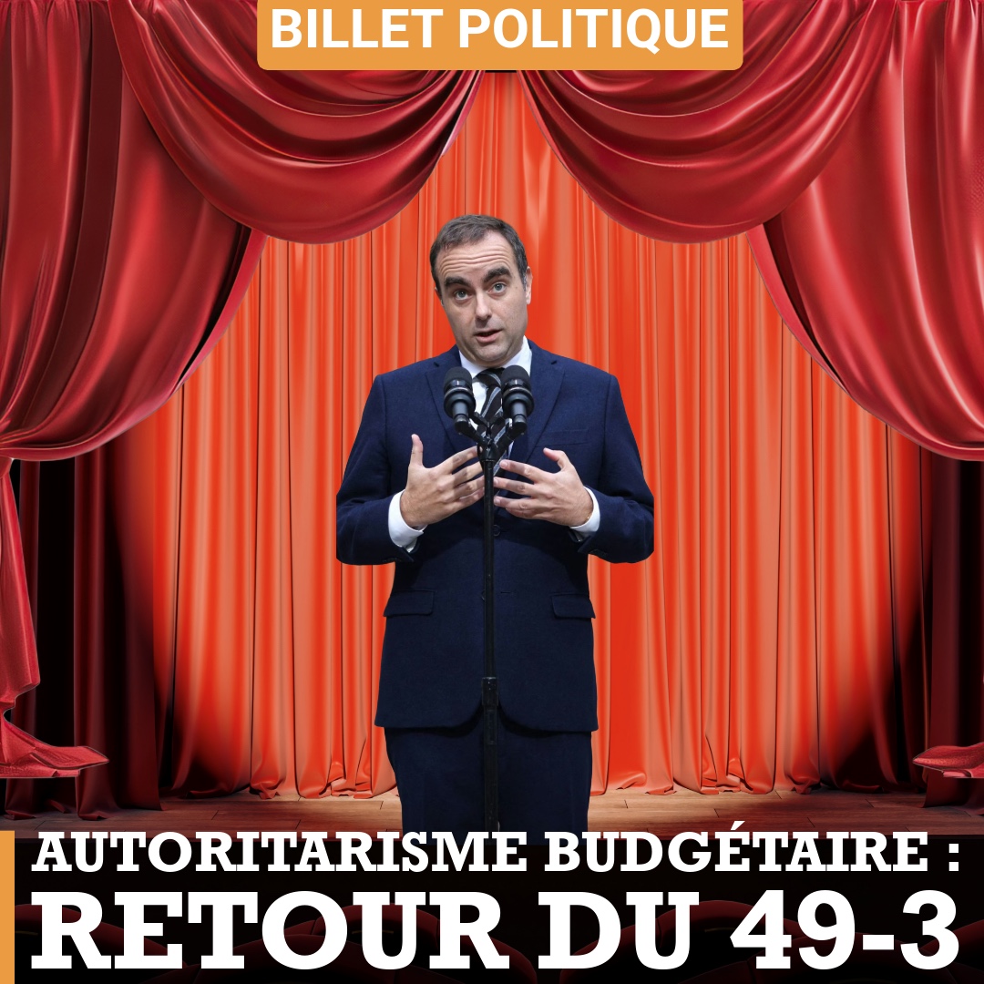 Autoritarisme budgétaire : retour du 49-3
