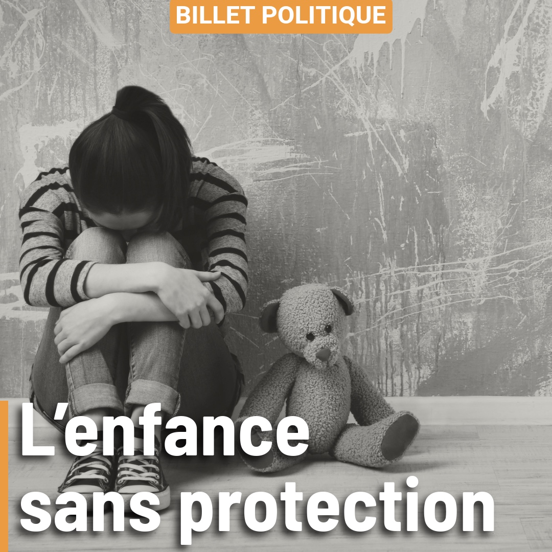 L’enfance sans protection