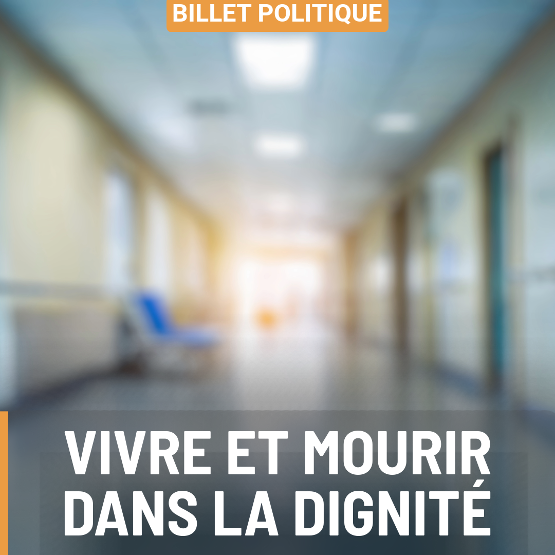 Vivre et mourir dans la dignité