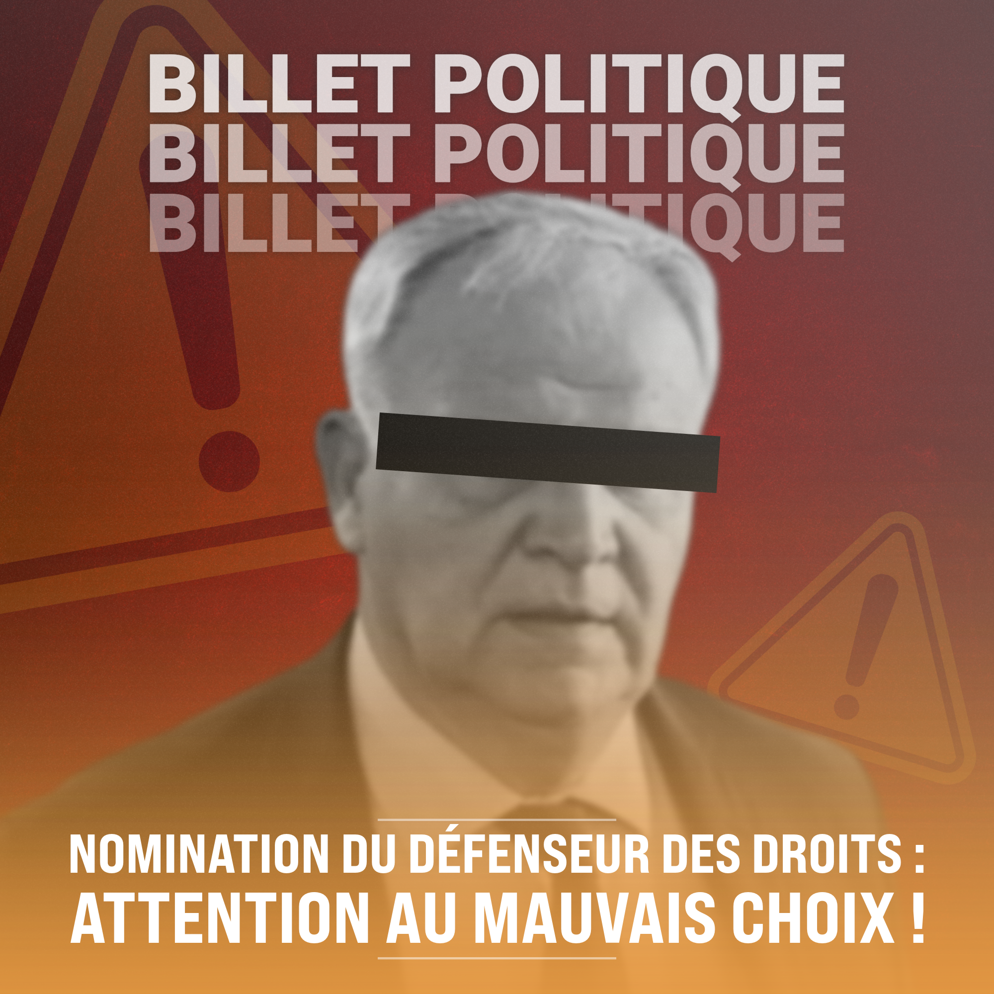 Nomination du défenseur des droits : attention au mauvais choix !