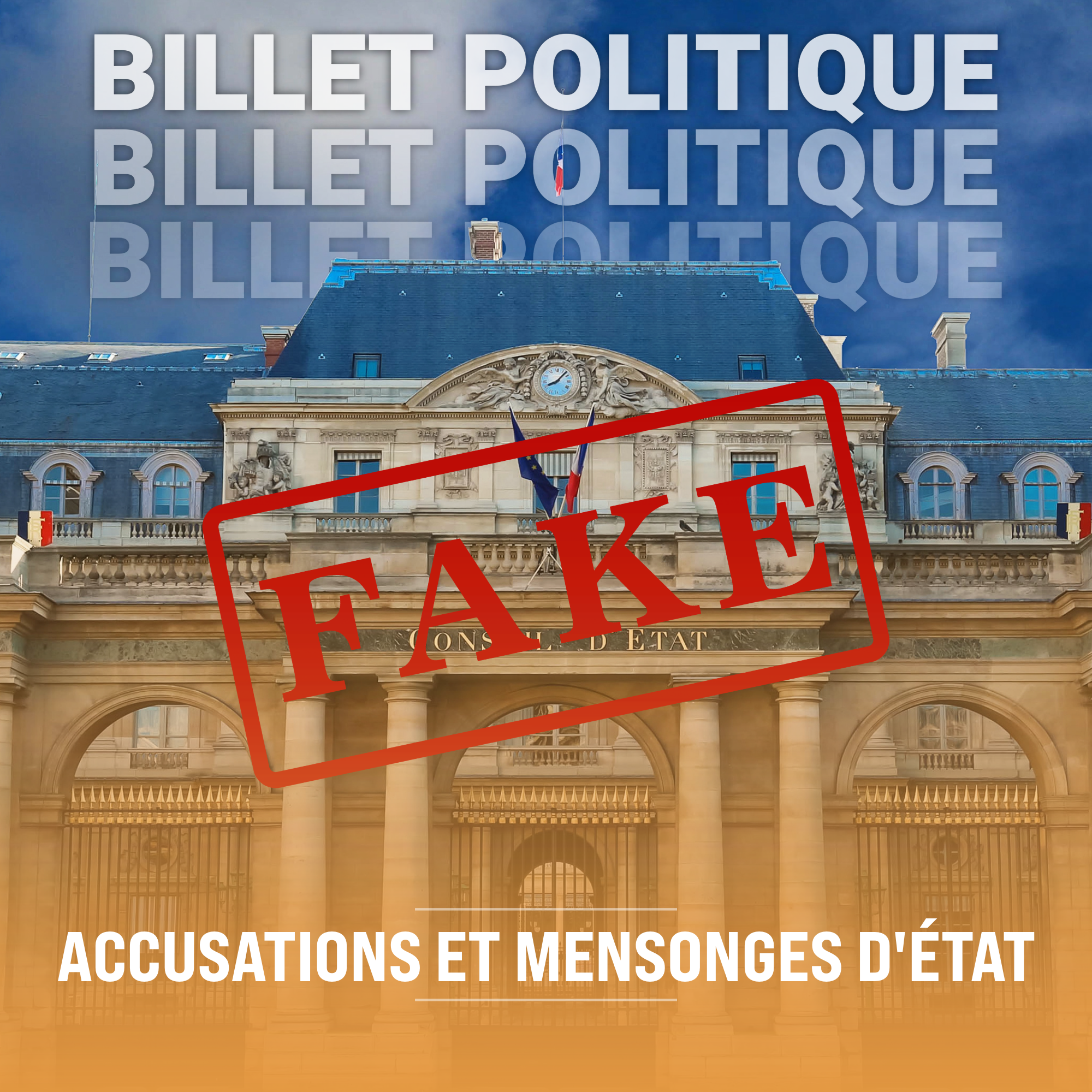 Accusations et mensonges d’État